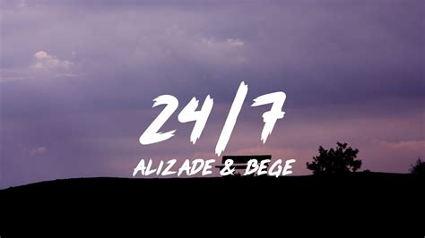 The Meaning Behind The Song: 24/7 by ALIZADE & BEGE